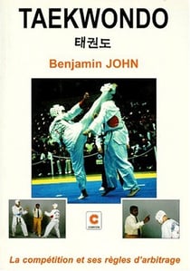 Taekwondo : la competition et ses regles d'arbitrage