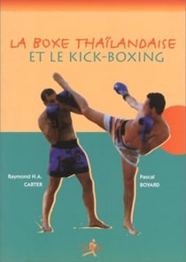 La boxe thai et le kick-boxing