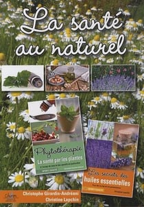 Les secrets de la phytothérapie et des huiles essentielles - coffret