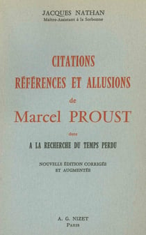 Citations, références et allusions de Marcel Proust dans A la recherche du temps perdu