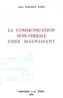 La Communication non-verbale chez Maupassant