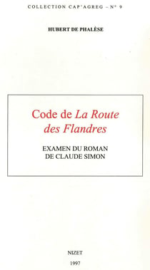 Code de La Route des Flandres : Examen du roman de Claude Simon