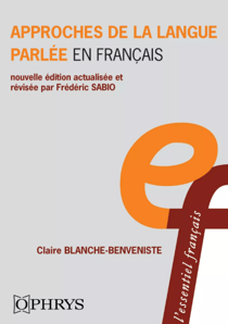 Approches de la langue parlée en français