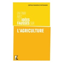 En finir avec les idées fausses sur l'agriculture