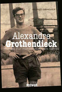 Alexandre grothendieck, itineraire d'un mathematicien ned
