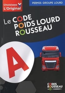 Code Rousseau : Poids lourd
