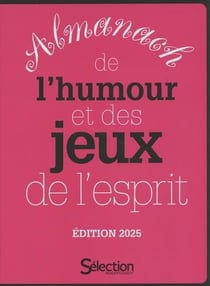Almanach de l'humour et des jeux de l'esprit 2025