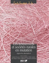 Environnement et societes rurales en mutation - approches alternatives.