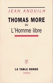 Thomas More ou l'homme libre