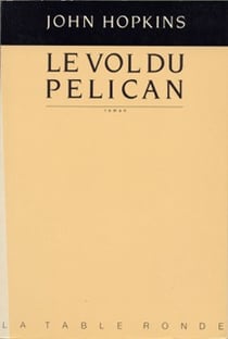 Le vol du "pelican"