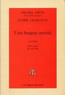 Une longue amitie - lettres