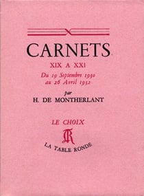 Carnets xix a xxi - du 19 septembre 1930 au 26 avril 1932