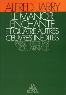 Le manoir enchanté - quatre autres oeuvres inédites