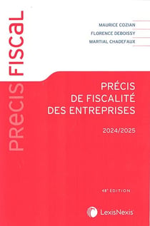 Précis de fiscalité des entreprises 2024-2025