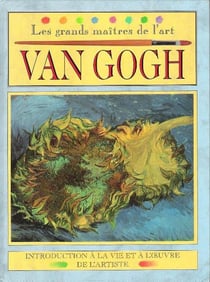 Les grands maîtres de l'art - Van Gogh
