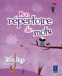 FABULIRE : mon répertoire des mots - CP (édition 2011)