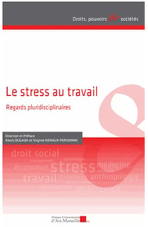 Le stress au travail : regards pluridisciplinaires