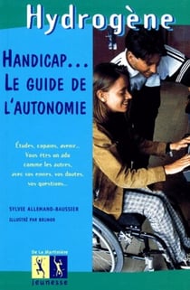Handicap... Le guide de l'autonomie