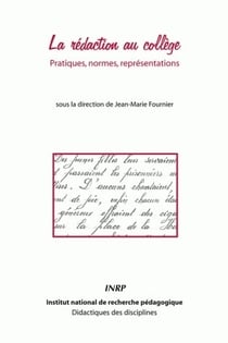 La Rédaction au collège : Pratiques, normes, représentations