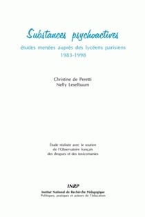 Substances psychoactives : Études menées auprès des lycéens parisiens 1983-1998