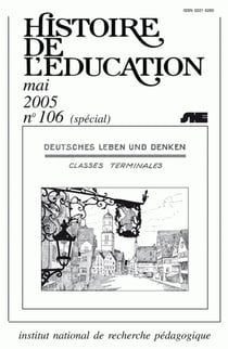 Histoire de l'éducation, n° 106/2006 : L'enseignement de l'allemand XIXe - XXIe siècles