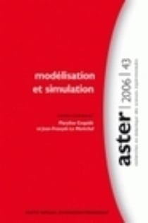 Aster, n° 43/2007 : Modélisation et simulation