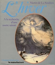 L' Hiver : À la recherche d'une morte saison