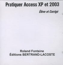 Access xp et 2003 - cd corrigé de l'élève