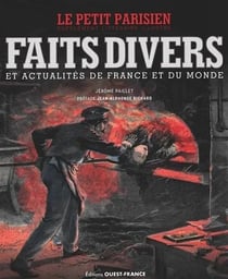 Faits divers et actualités de France et du monde