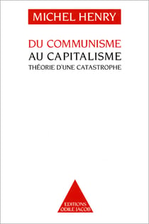 Du communisme au capitalisme : théorie d'une catastrophe
