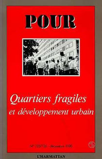 Quartiers fragiles et  developpement urbain