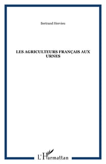 Les agriculteurs français aux urnes