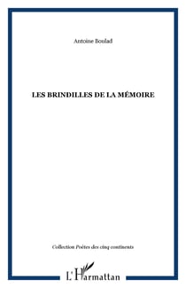 Les brindilles de la memoire