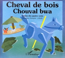 Cheval de bois - chouval bwa - a partir de 6 ans