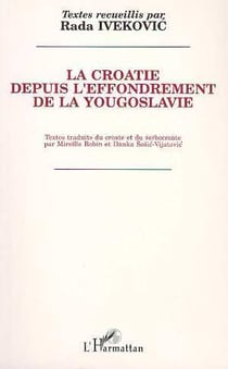 La Croatie depuis l'effrondrement de la Yougoslavie