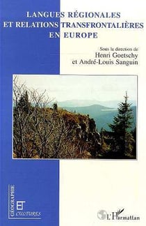Langues regionales et relations transfrontalieres en europe