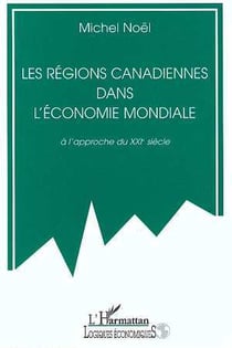 Régions canadiennes dans l'économie mondiale