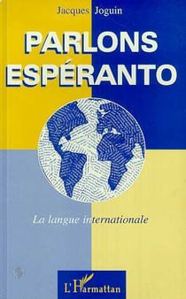 Parlons esperanto la langue internationale
