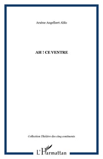 Ah ! ce ventre