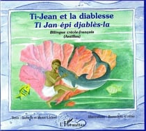 Ti-Jean et la diablesse : À partir de 6 ans