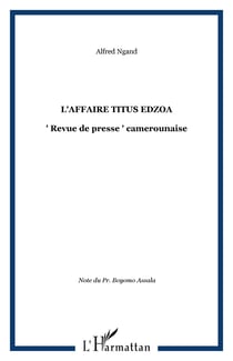 L'affaire titus edzoa - " revue de presse " camerounaise