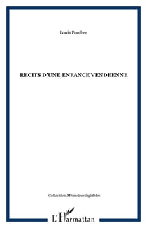 Recits d'une enfance vendeenne
