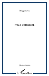 Parle-moi encore