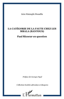 LA CATÉGORIE DE LA FAUTE CHEZ LES MBALA (BANTOUS) : Paul Ricoeur en question