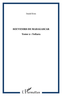 Souvenirs de madagascar - vol02 - tome 2 : toliara