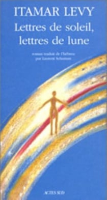 Lettres de soleil, lettres de lune