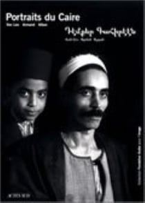 Portraits du caire. van leo, armand, alban
