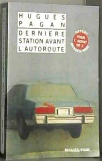 Dernière station après l'autoroute