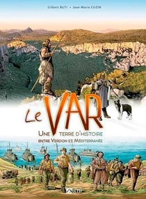 Le Var une histoire entre terre et mer