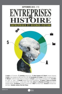 ENTREPRISES ET SCIENCES-FICTION-EH 96-SEPTEMBRE 2019 : ENTREPRISES et HISTOIRE 96-SEPTEMBRE 2019-ENTREPRISES ET SCIENCE-FICTION
